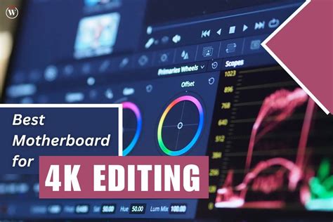 best motherboard for editing|Best Motherboard for Video Editing: Premium and .